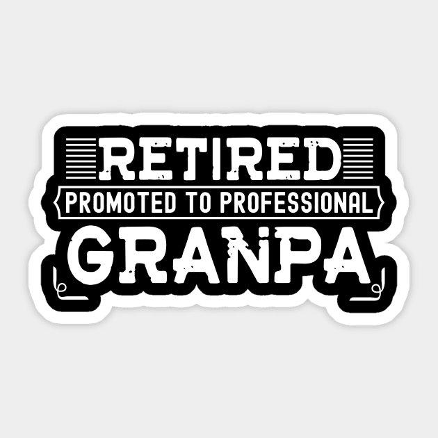 Retired Promoted to Professional Granpa Sticker by Skylane